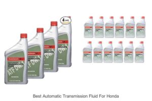 Best Automatic Transmission Fluid for Honda: Top Picks Now!