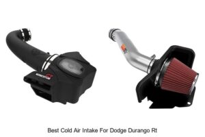 Best Cold Air Intake for Dodge Durango RT – Boost Power!