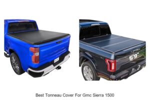 Best Tonneau Cover for GMC Sierra 1500: Top Picks Now!