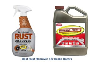 best rust remover for brake rotors