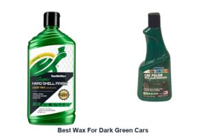 best wax for dark green cars
