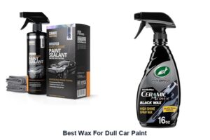best wax for dull car paint